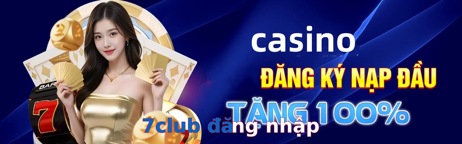 7club đăng nhập