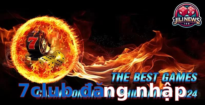 7club đăng nhập