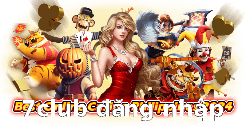 7club đăng nhập