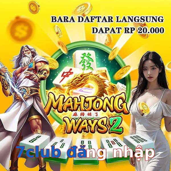 7club đăng nhập