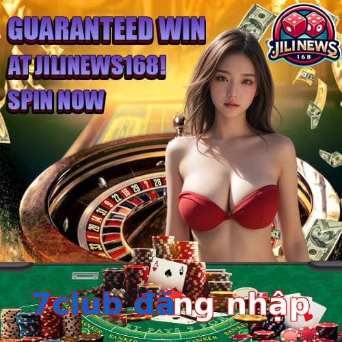 7club đăng nhập