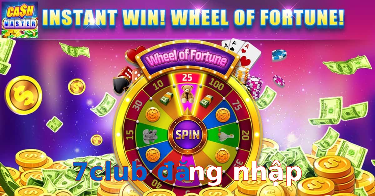 7club đăng nhập