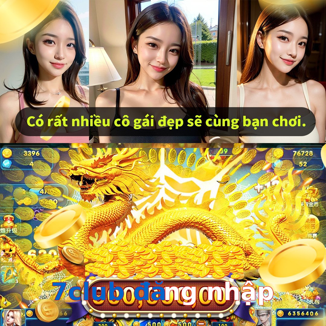 7club đăng nhập