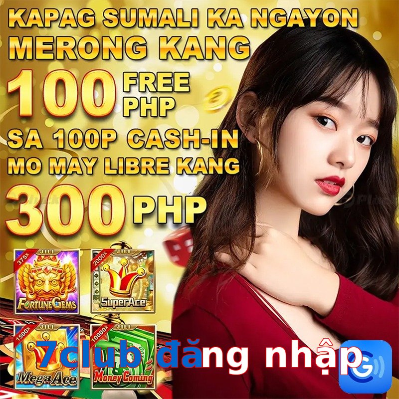 7club đăng nhập