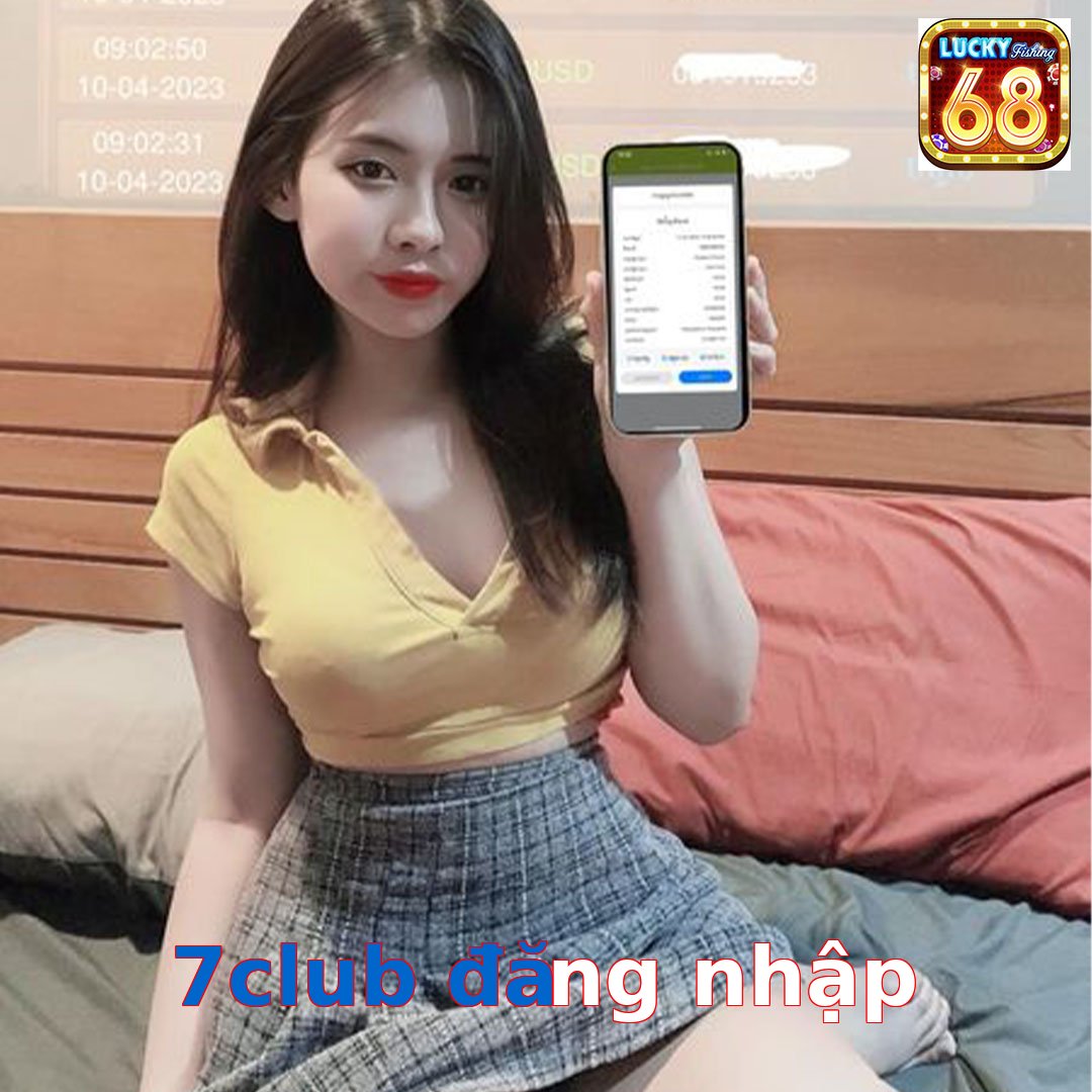 7club đăng nhập
