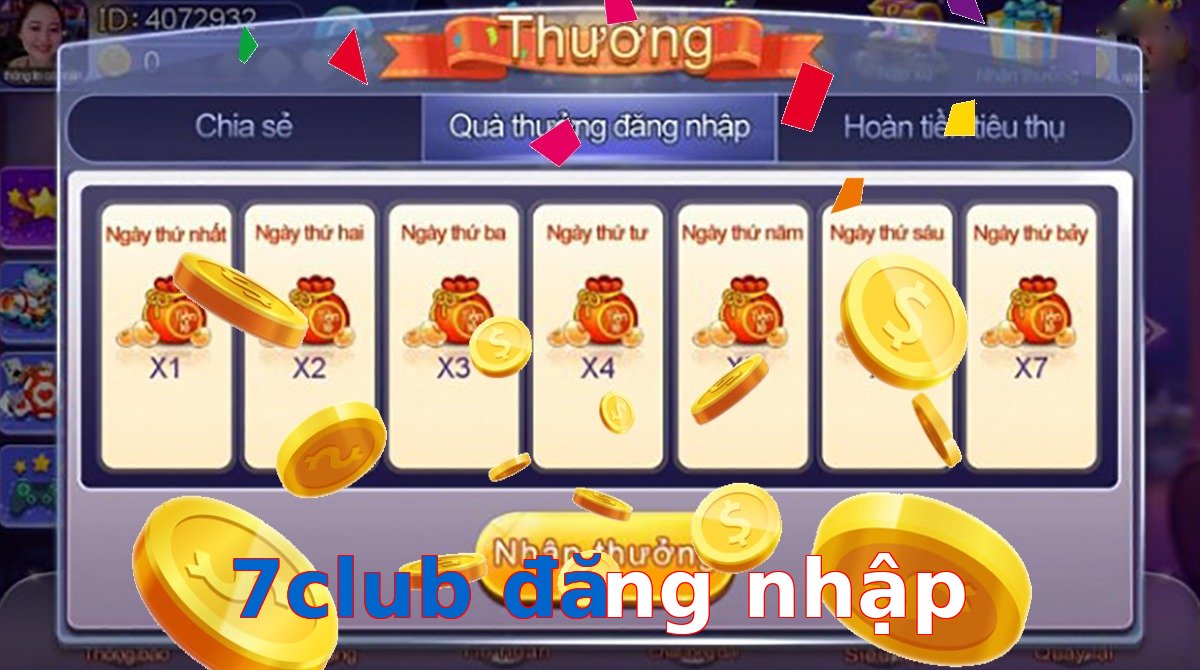7club đăng nhập