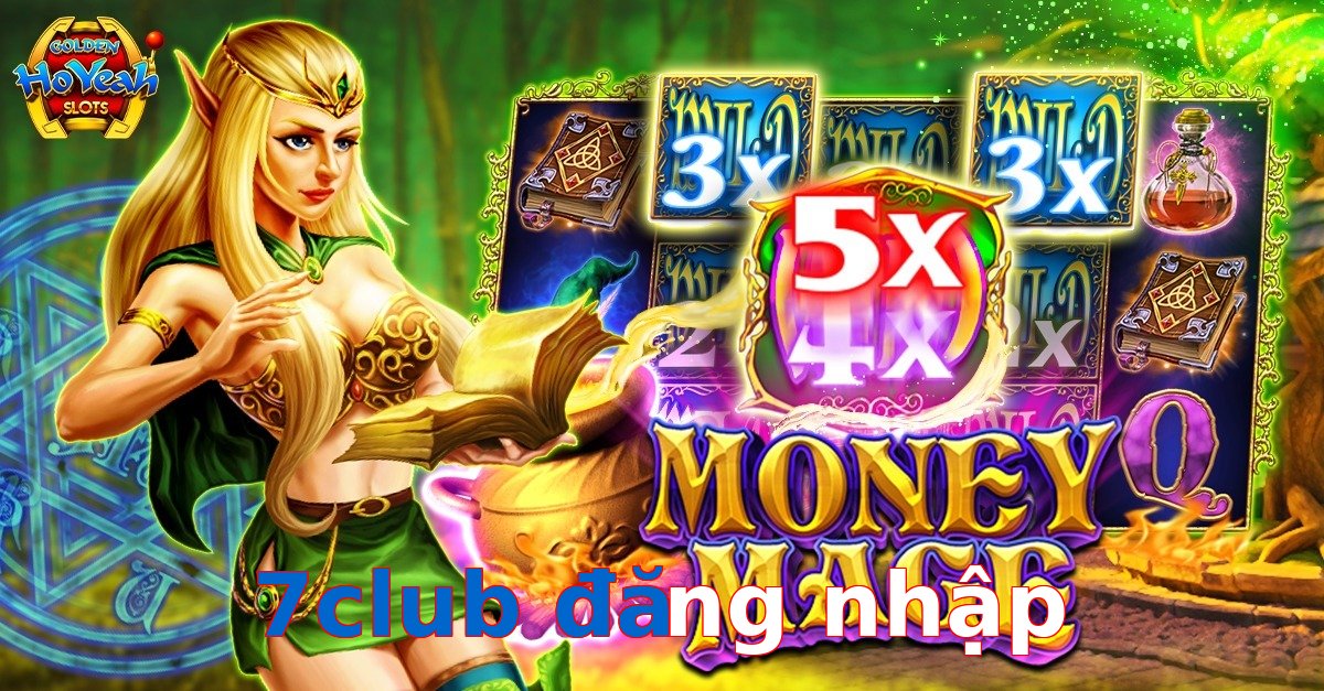 7club đăng nhập