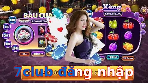 7club đăng nhập