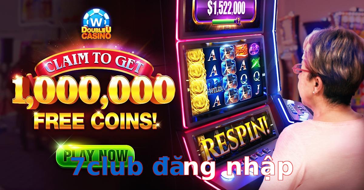 7club đăng nhập